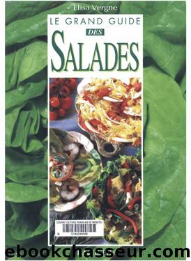 Le grand guide des salades by Vergne Elisa