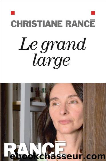 Le grand large by Christiane Rancé