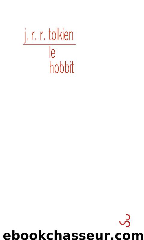 Le hobbit by Tolkien J.R.R