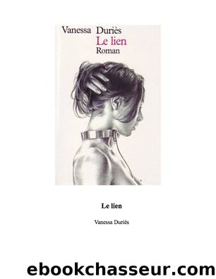 Le lien by Duriès Vanessa