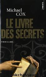 Le livre des secrets by Cox Michael