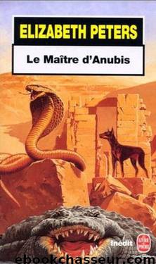 Le maître d'Anubis by Peters Elisabeth