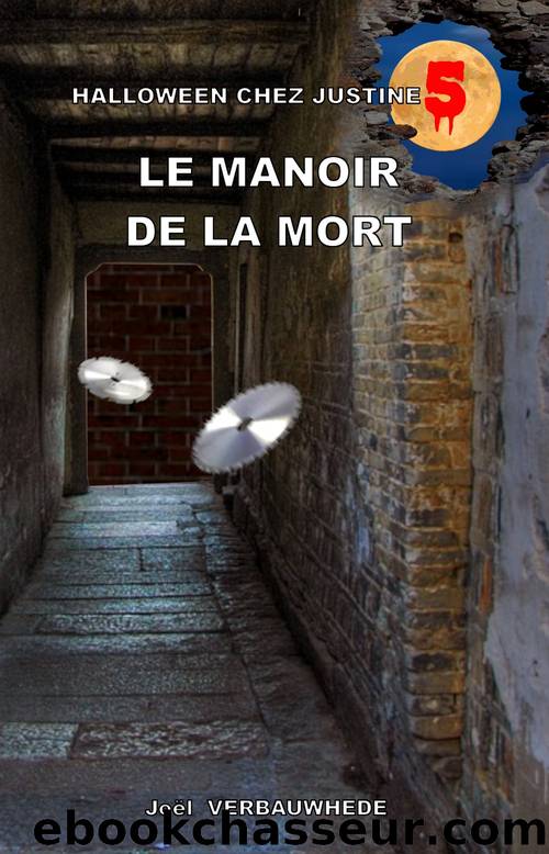 Le manoir de la mort by Joël Verbauwhede