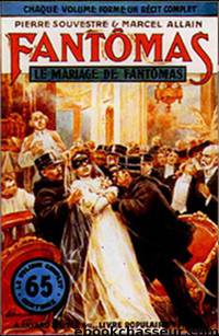 Le mariage de Fantômas by Souvestre Pierre