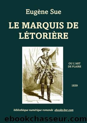 Le marquis de LÃ©toriÃ¨re by Eugène Sue