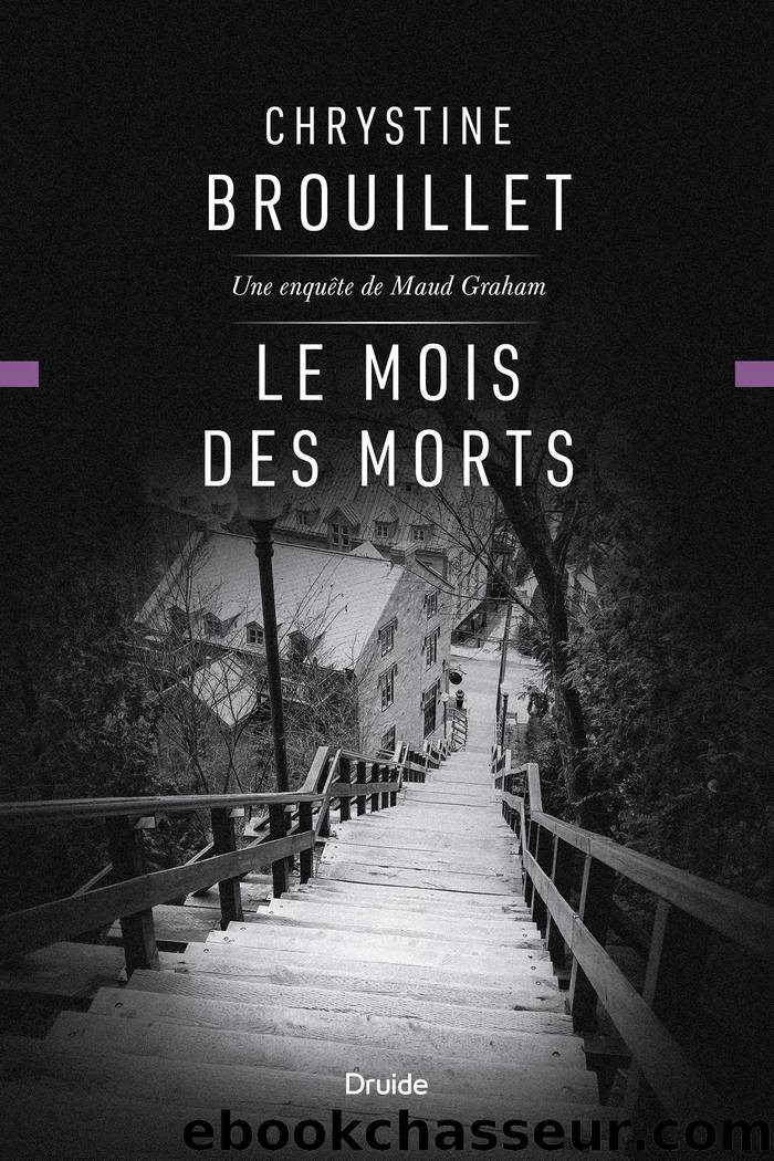 Le mois des morts : une enquÃªte de Maud Graham by Chrystine Brouillet