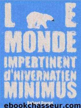 Le monde impertinent d'Hivernatien Minimus (French Edition) by Robert Dorazi