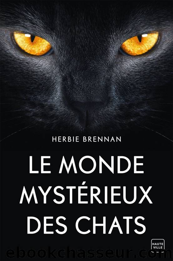 Le monde mystÃ©rieux des chats by Herbie Brennan