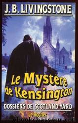 Le mystÃ¨re de Kensington by J. B. Livingstone