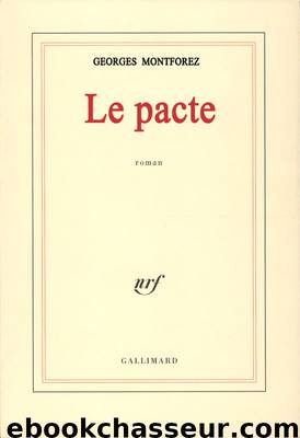 Le pacte by Georges Montforez