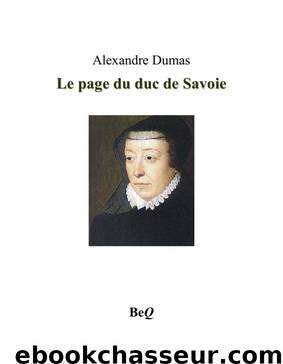 Le page du duc de Savoie 3 by Alexandre Dumas