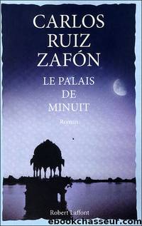 Le palais de minuit by Zafon Carlos Ruiz