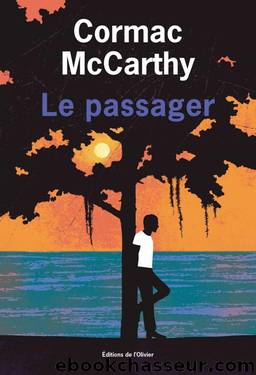 Le passager by Cormac McCarthy
