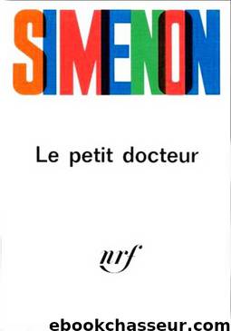 Le petit Docteur by Simenon Georges