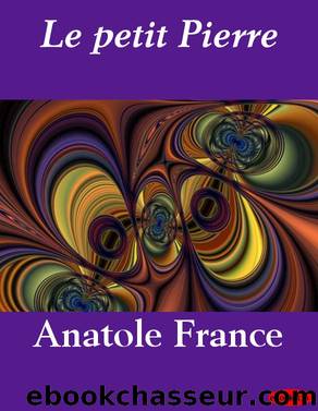 Le petit Pierre by Anatole France