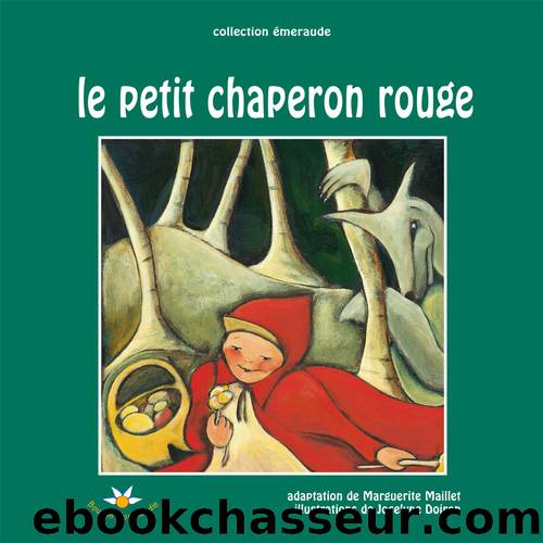 Le petit chaperon rouge by Marguerite Maillet