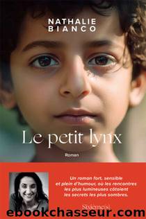Le petit lynx by Nathalie Bianco & Nathalie Bianco