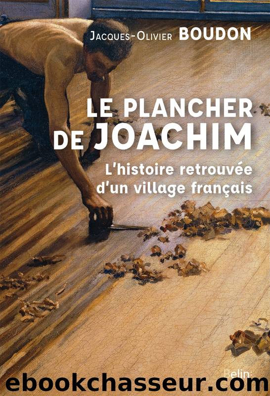 Le plancher de Joachim by Jacques-Olivier Boudon