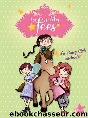 Le poney-club enchantÃ© by Sophie De Mullenheim