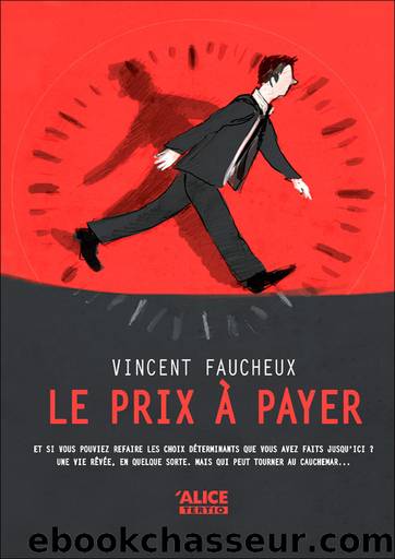 Le prix Ã  payer by Vincent Faucheux