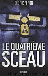 Le quatriÃ¨me sceau by Cédric Péron