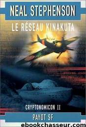 Le réseau Kinakuta by Stephenson Neal
