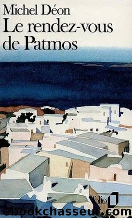 Le render-vous de Patmos by Déon Michel