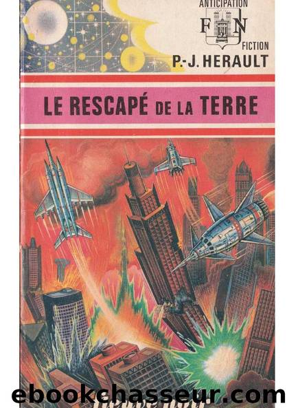 Le rescapé de la terre by J.P- Herault
