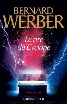 Le rire du cyclope by Werber Bernard