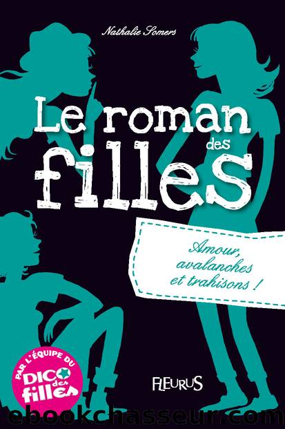 Le roman des filles T. 2 by Somers Nathalie