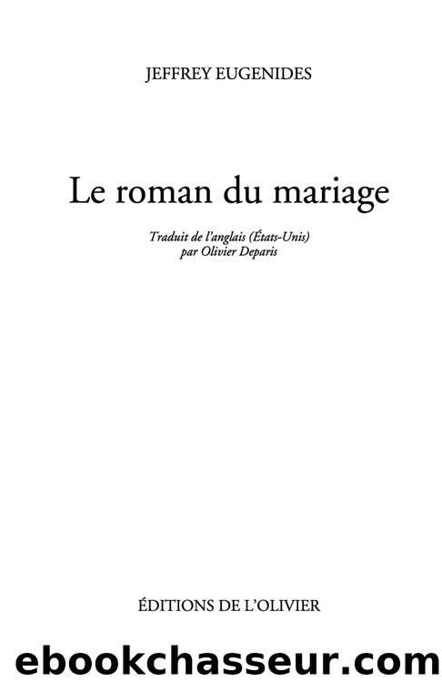 Le roman du mariage by Unknown