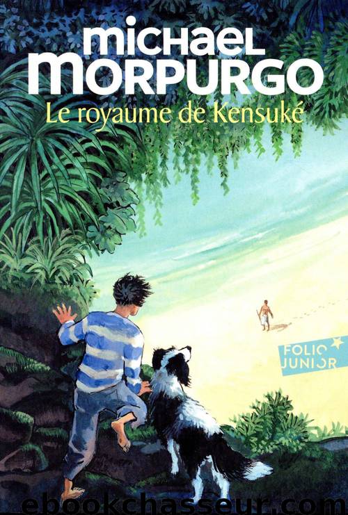 Le royaume de Kensuké by Michael Morpurgo