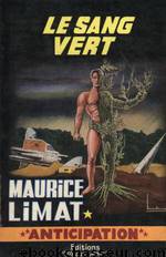 Le sang vert by Maurice Limat