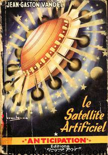 Le satellite artificiel by Jean-Gaston Vandel