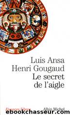 Le secret de l'aigle by GOUGAUD HENRI