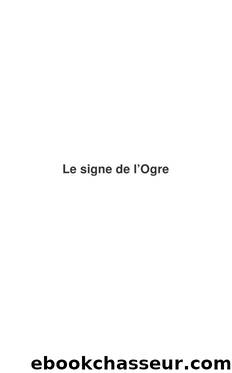 Le signe de l'Ogre by Julien Lefebvre