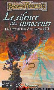 Le silence des innocents by Troy Denning