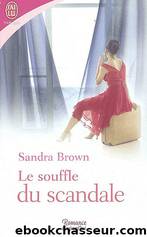 Le souffle du scandale by Sandra Brown