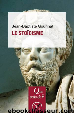 Le stoïcisme by Jean-Baptiste Gourinat