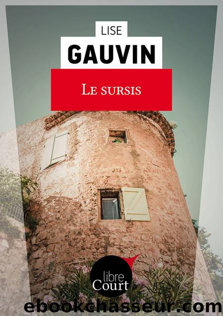 Le sursis by Lise Gauvin
