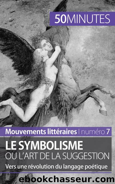Le symbolisme ou l'art de la suggestion by Delphine Leloup