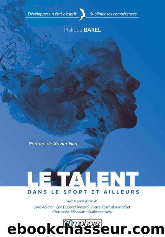 Le talent by Philippe Barel