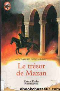Le trÃ©sor de Mazan by Anne-Marie Desplat-Duc