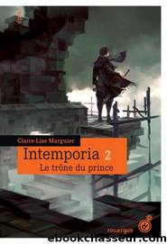 Le trÃ´ne du prince by Marguier Claire-Lise