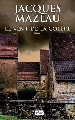 Le vent de la colÃ¨re by Mazeau Jacques
