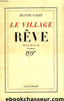 Le village rêve by Le village rêve