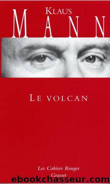 Le volcan by Mann Klaus