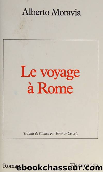Le voyage aÌ Rome by Alberto Moravia