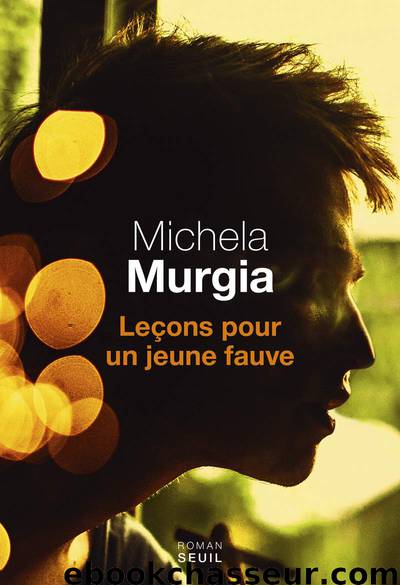 Leçons pour un jeune fauve by Michela Murgia