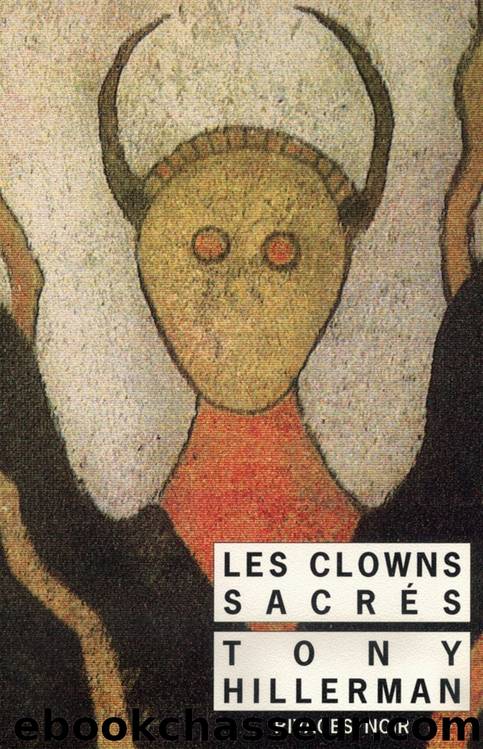 Leaphorn et Chee T05 Les clowns sacrÃ©s by Tony Hillerman